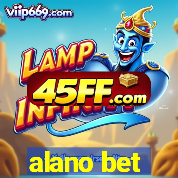 alano bet